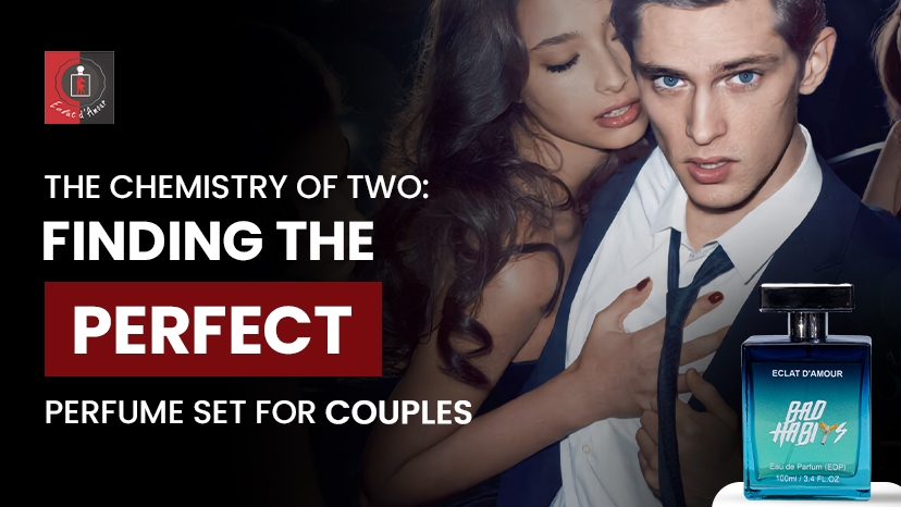 The Chemistry of Two: Finding the Perfect Perfume Sets for Couples