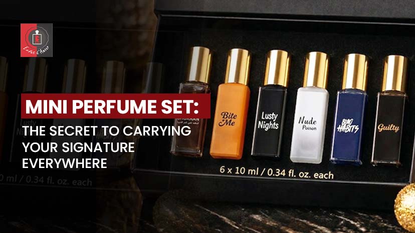 Mini Perfume Set: The Secret to Carrying Your Signature Everywhere